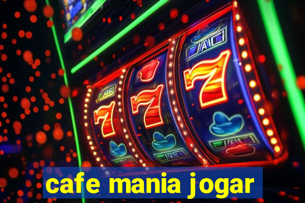 cafe mania jogar